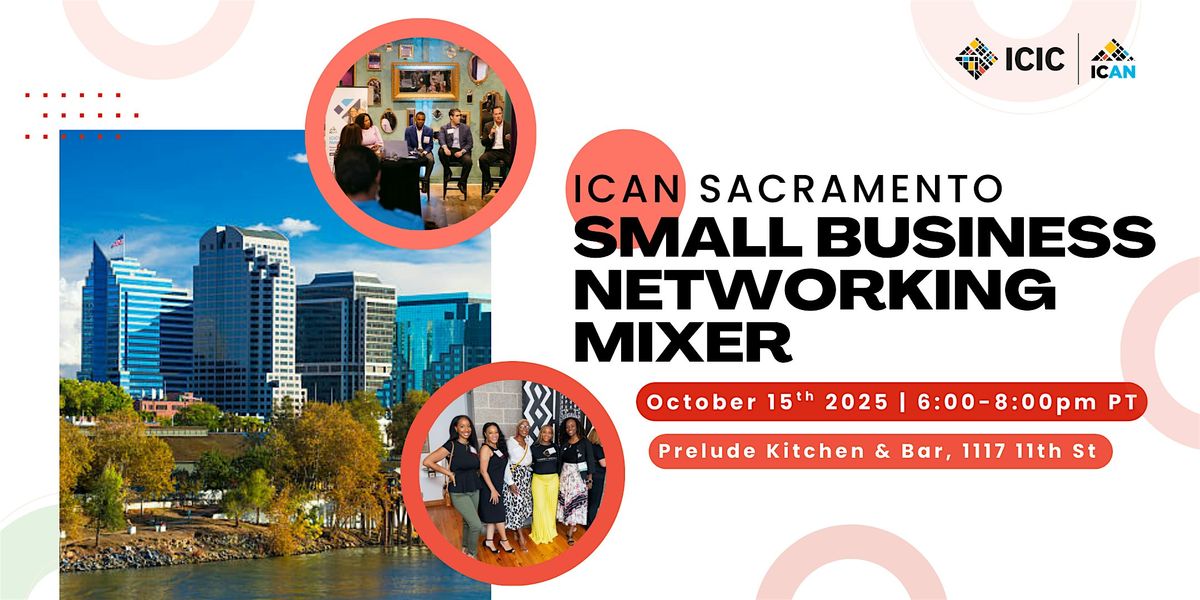ICIC Sacramento Small Business Networking Mixer