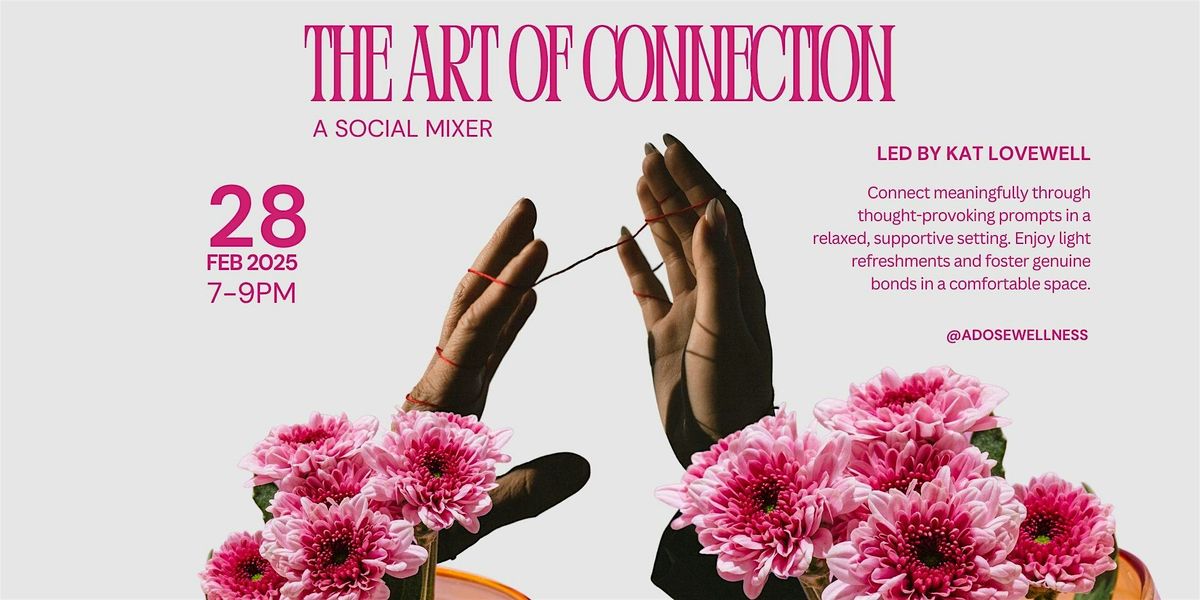 The Art of Connection: A Social Mixer