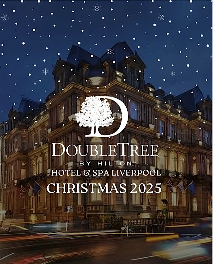Christmas Party at DoubleTree by Hilton Liverpool
