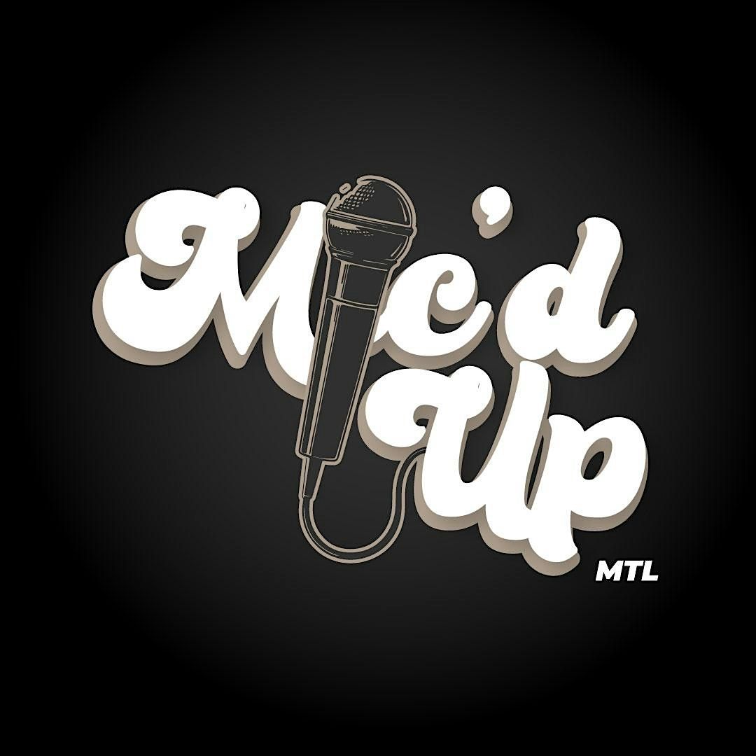 MIC'D UP MTL BLACK ART THROUGH BLACK VOICES - NIGHT 31