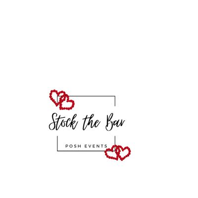 Stock The Bar Posh Events