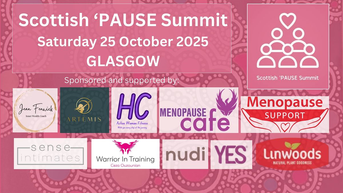 Scottish 'Pause Summit - the biggest menopause event in Glasgow