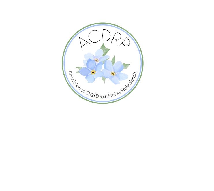 Association of Child Death Review Professionals Annual Conference