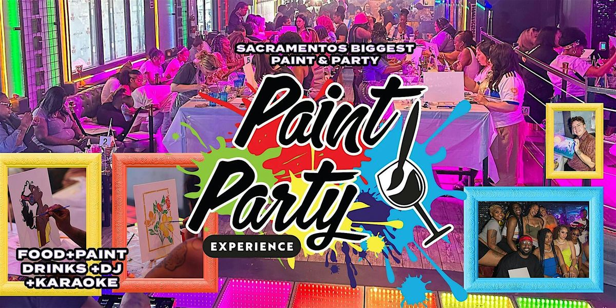 Sacramento Paint Party Experience 12\/22