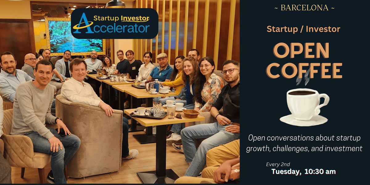 [BCN] Startup \/ Investor Open Coffee