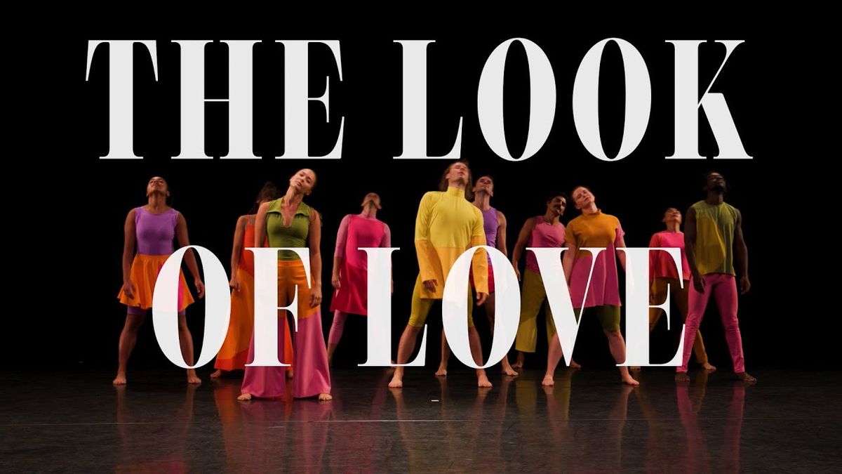 Mark Morris Dance Group - The Look of Love