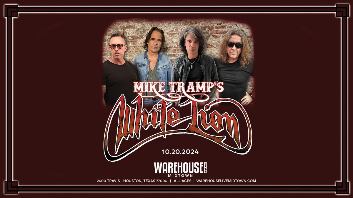 MIKE TRAMP'S WHITE LION at Warehouse Live Midtown Sunday October 20, 2024