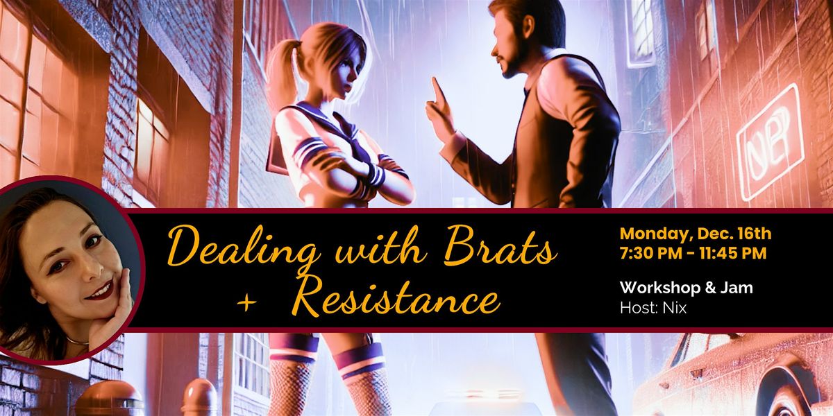 Dealing with Brats & Resistance (Power Play Series)