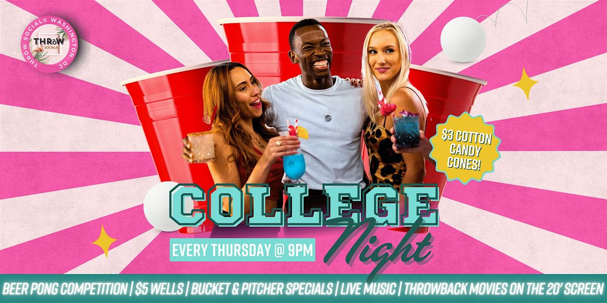 Thirsty Thursday College Night & Beer Pong Competition @ THR\u014dW Social DC!