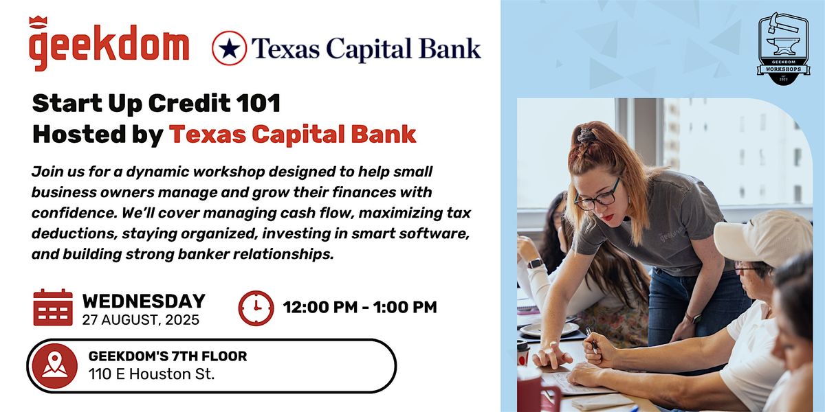 Startup Credit 101 hosted by Texas Capital Bank