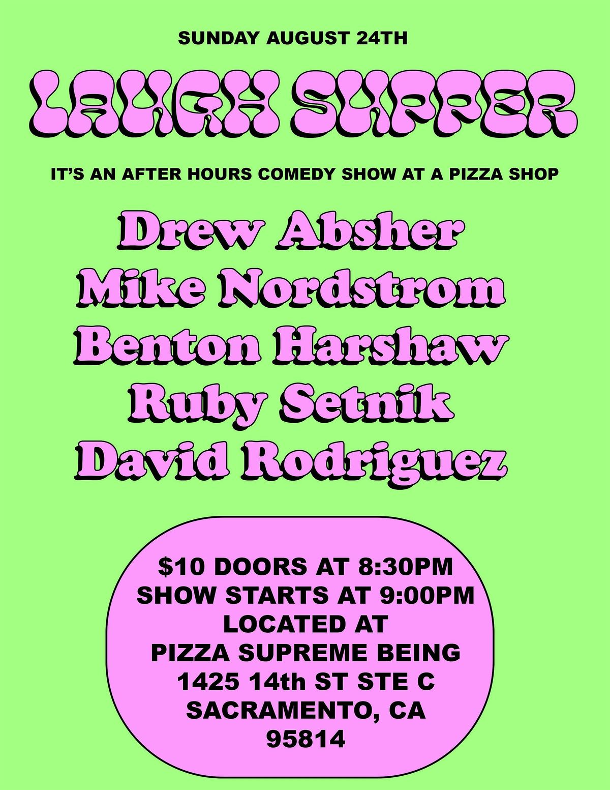 LAUGH SUPPER: Stand Up Comedy at Pizza Supreme Being