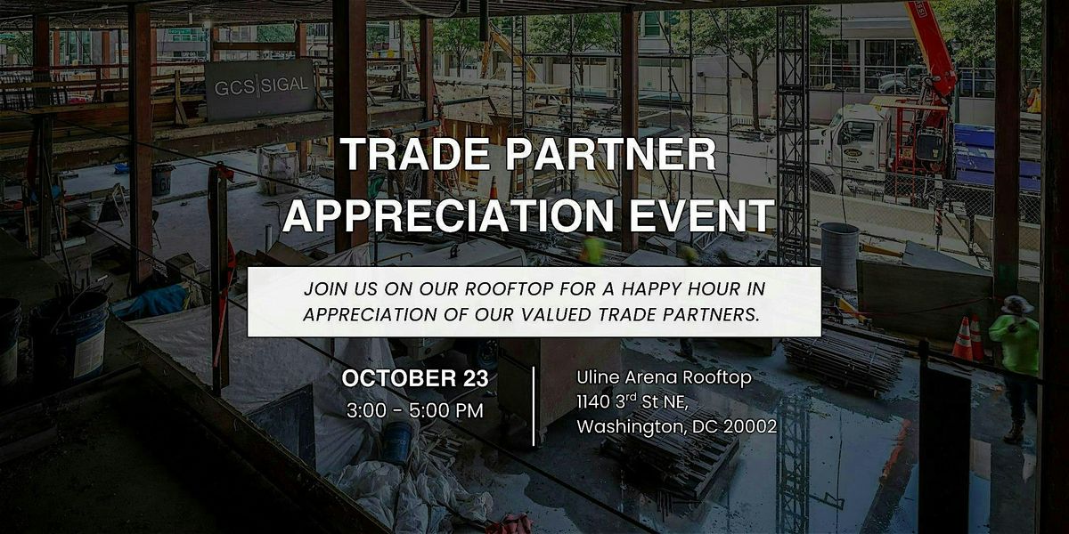 Trade Partner Appreciation Event