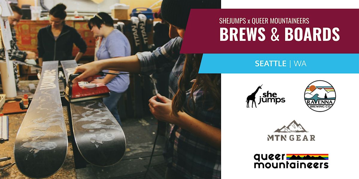 SheJumps x Queer Mountaineers: Brews and Boards with Mtn Gear | WA