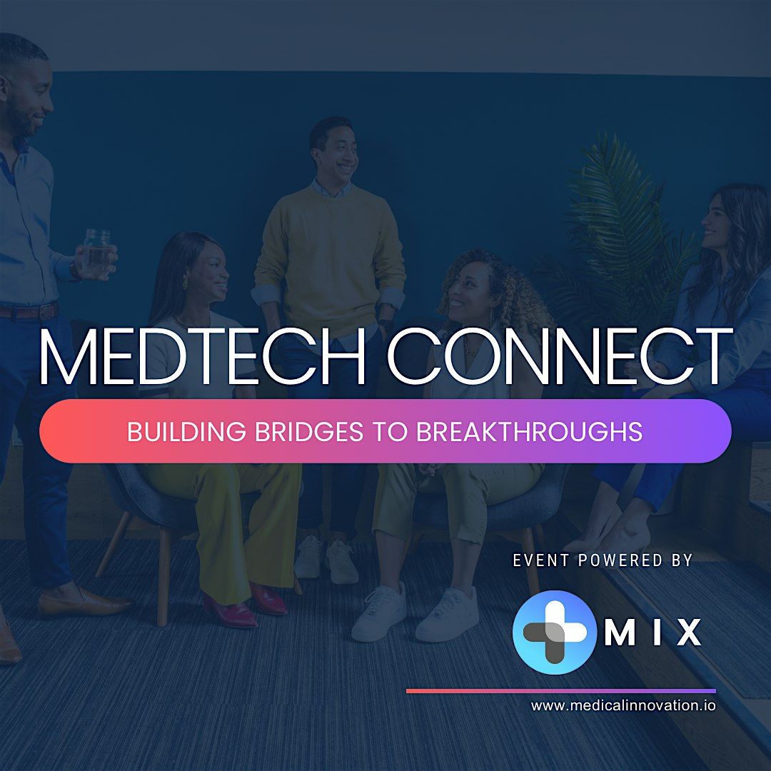 MedTech Connect | Innovation Happy Hour