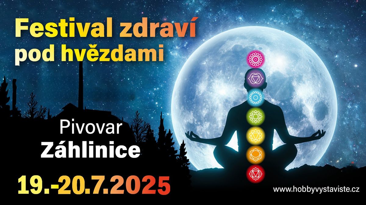 Festival zdrav\u00ed pod hv\u011bzdami Z\u00e1hlinice