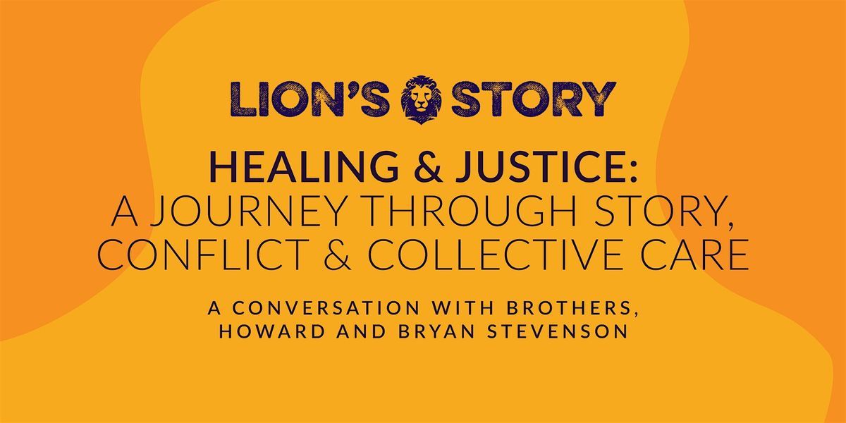 Healing & Justice: A Journey Through Story, Conflict & Collective Care