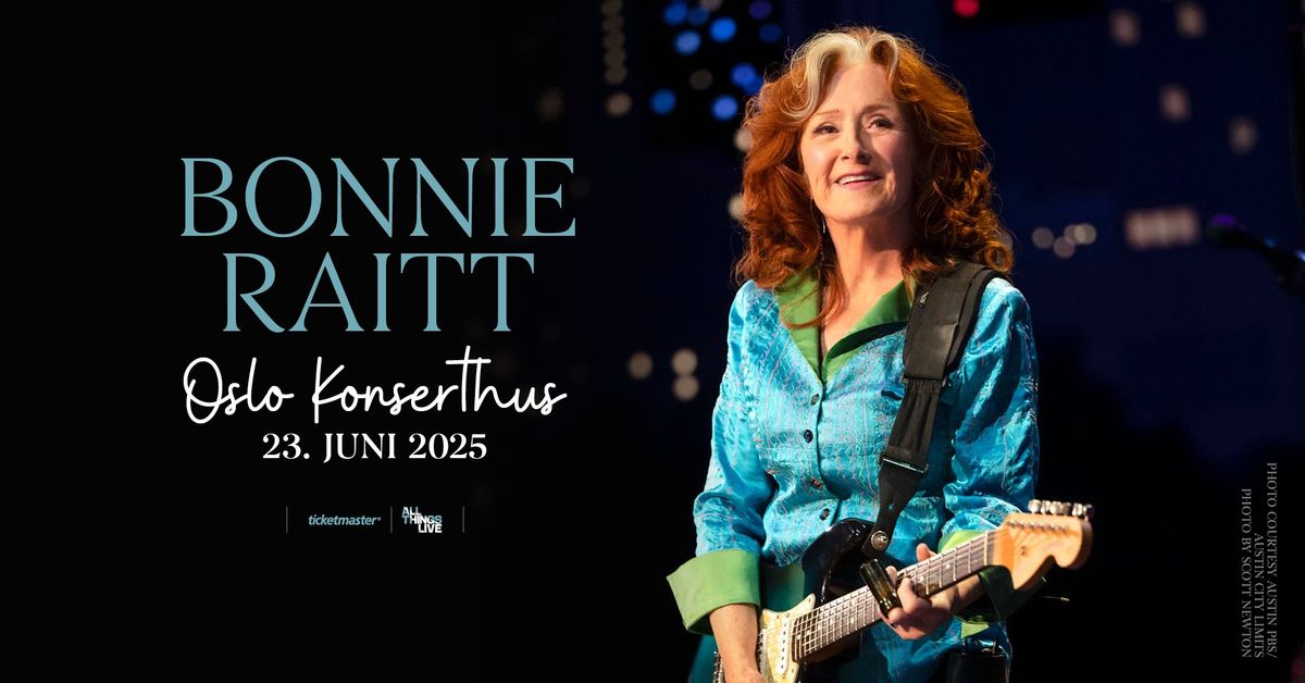 F\u00c5 BILL! Bonnie Raitt \/\/ Oslo Konserthus \/\/ Pres. av All Things Live