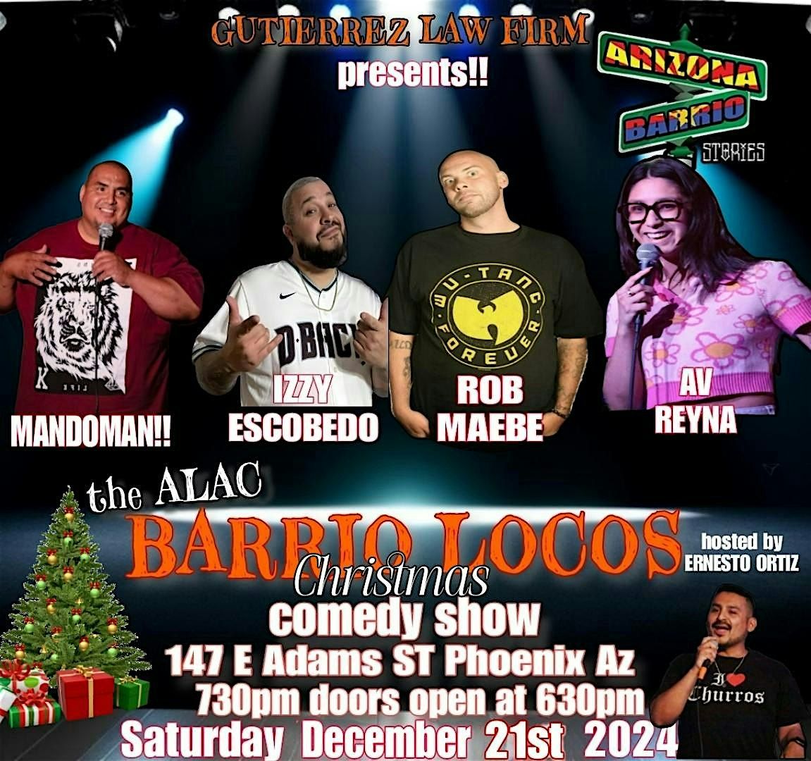 Barrio Locos Comedy Night Dec. 21, 225