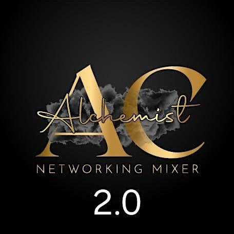 Alchemist Networking Mixer 2.0