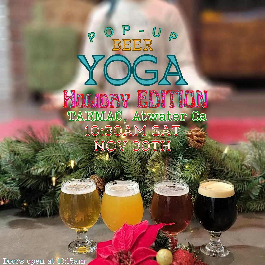 Holiday Beer Yoga at The Tarmac