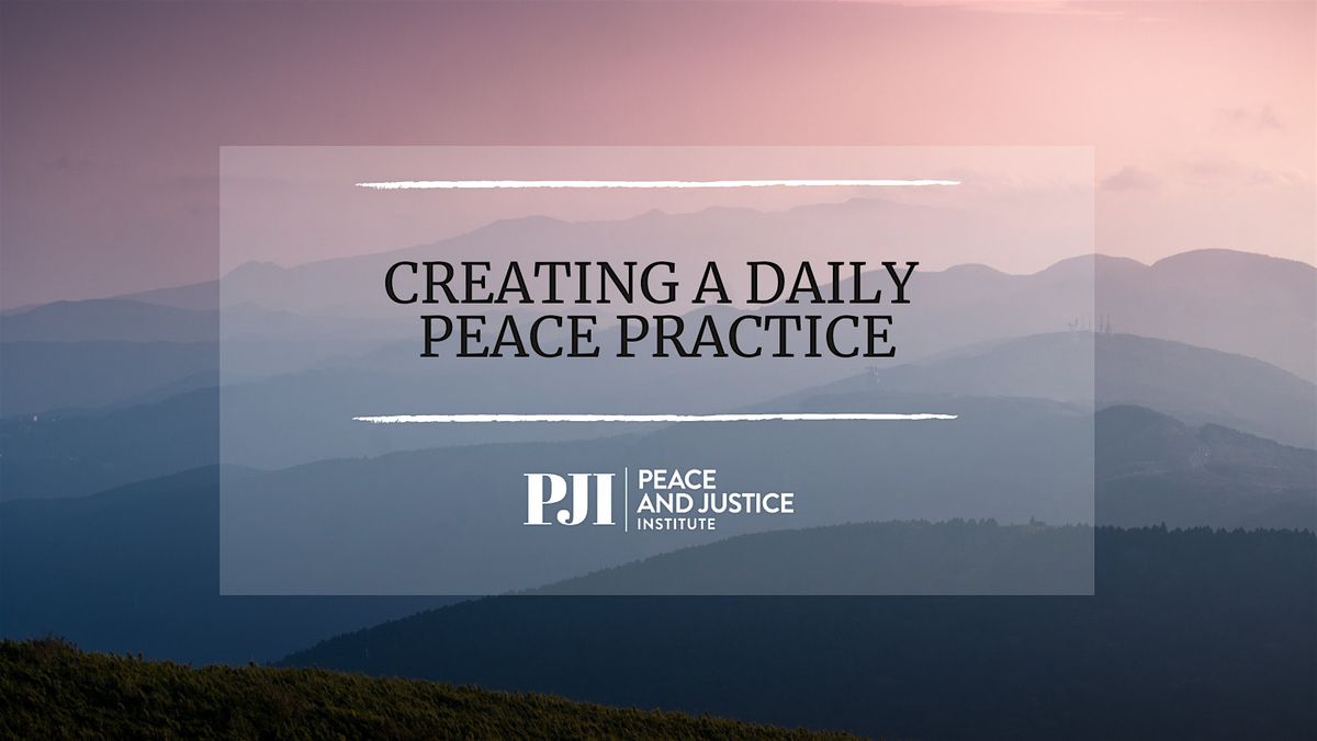 Creating a Daily Peace Practice