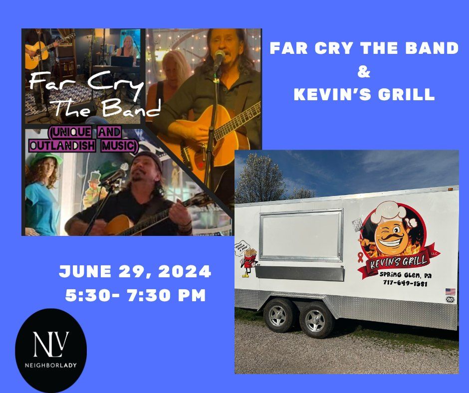 Far Cry the Band and Kevin's Grill