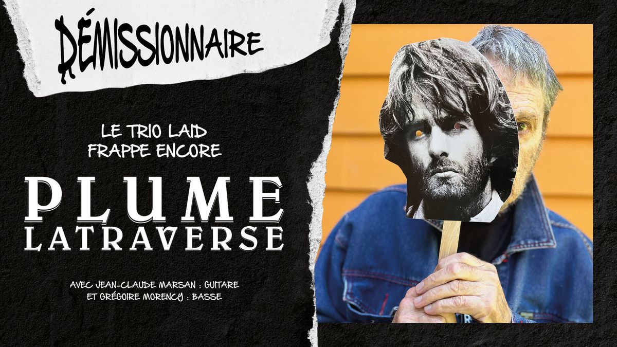 Plume Latraverse | Brossard