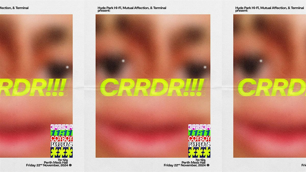 Hyde Park Hi-Fi, Mutual Affection  & Terminal Present: CRRDR (Colombia)