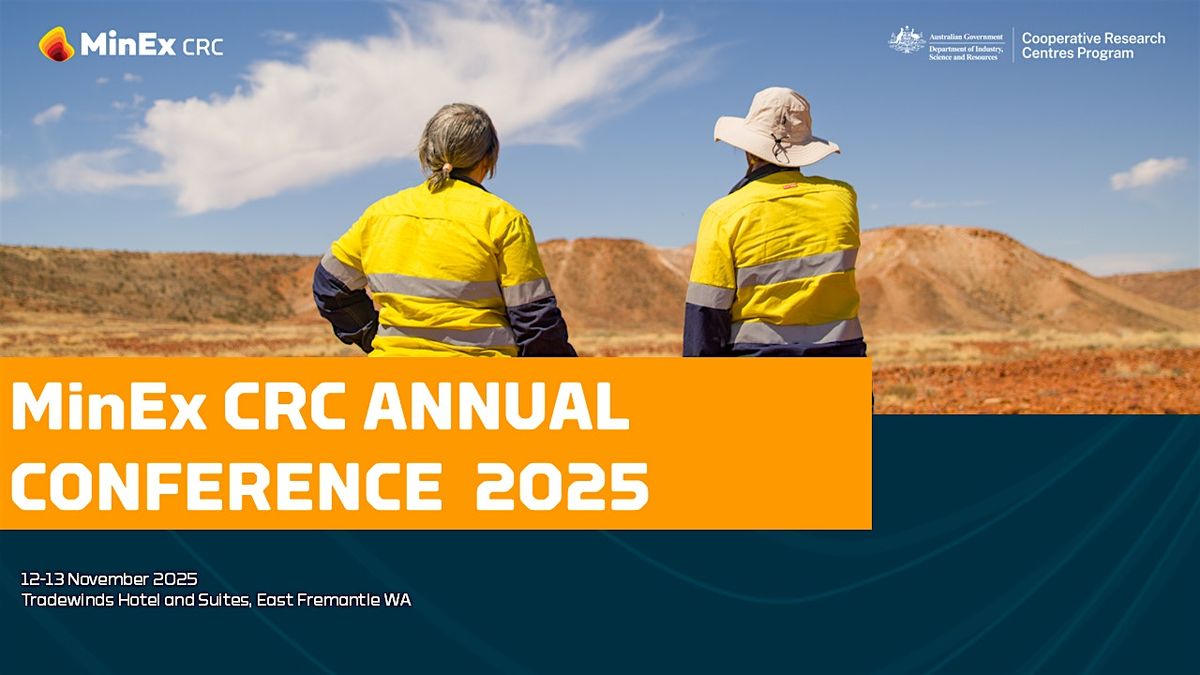 MinEx CRC Annual Conference 2025: Participants and Affiliates