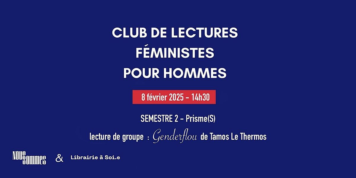 Club de lectures f\u00e9ministes pour hommes (en mixit\u00e9 choisie)