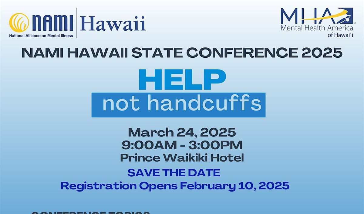 NAMI Hawaii State Conference: Help, Not Handcuffs