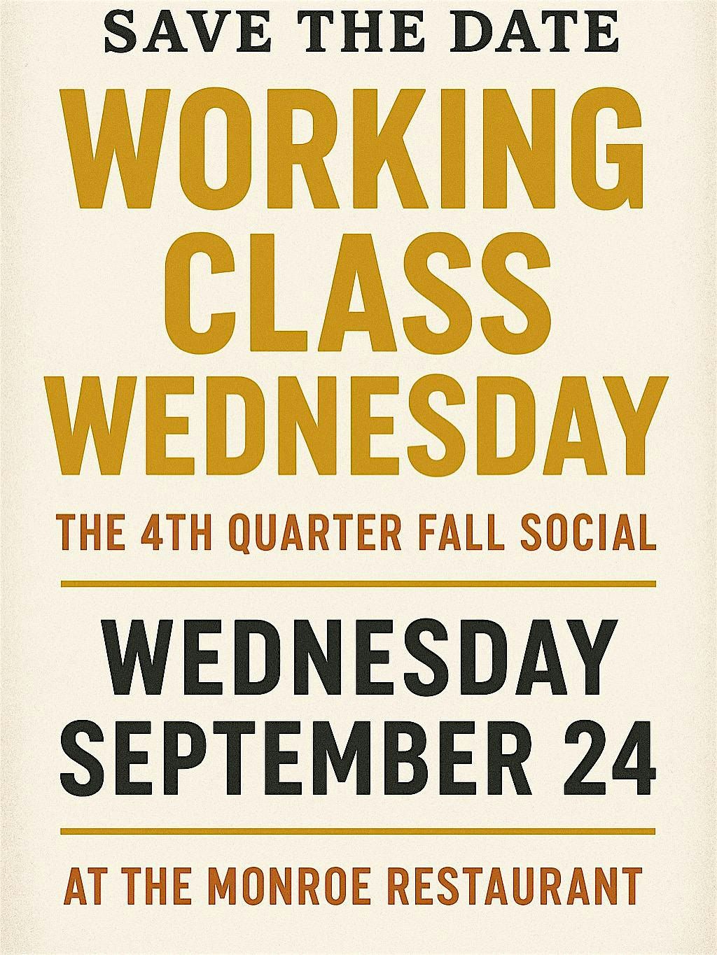 Working Class Wednesday \u201cThe 4th Quarter Fall Social\u201d