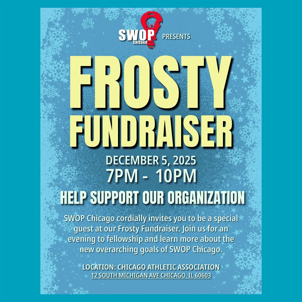 (S^x Workers Outreach Project Chicago) Presents: Frosty Fundraiser 2025