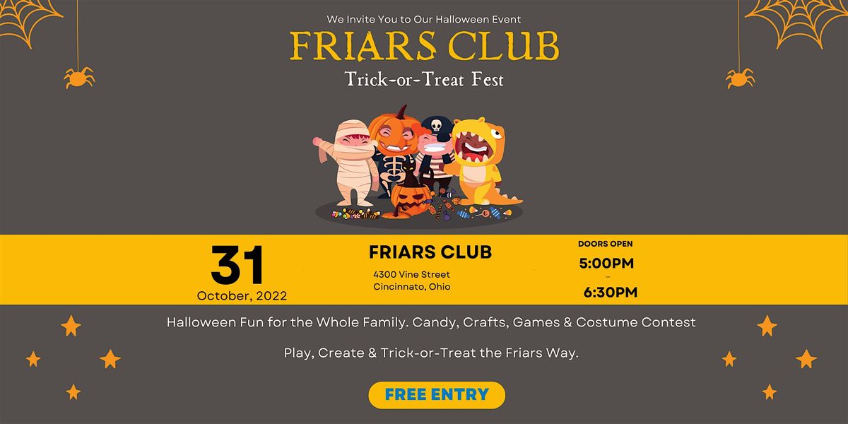 Friars Club Trick or Treat Fest!