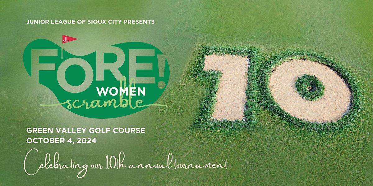 Junior League of Sioux City Fore!  Women Golf Scramble