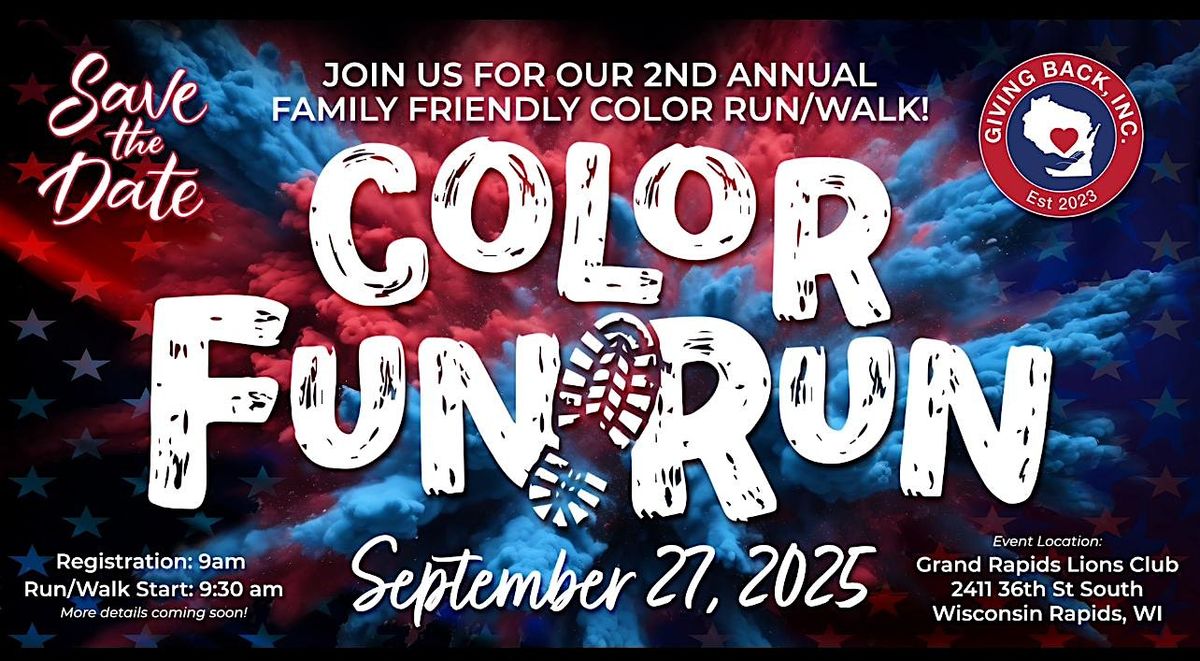 Color for A Cause - Color Fun Run\/Walk