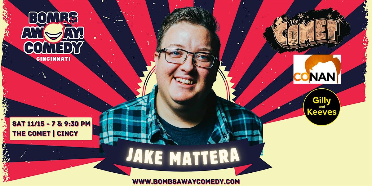 Comedy At The Comet | JAKE MATTERA