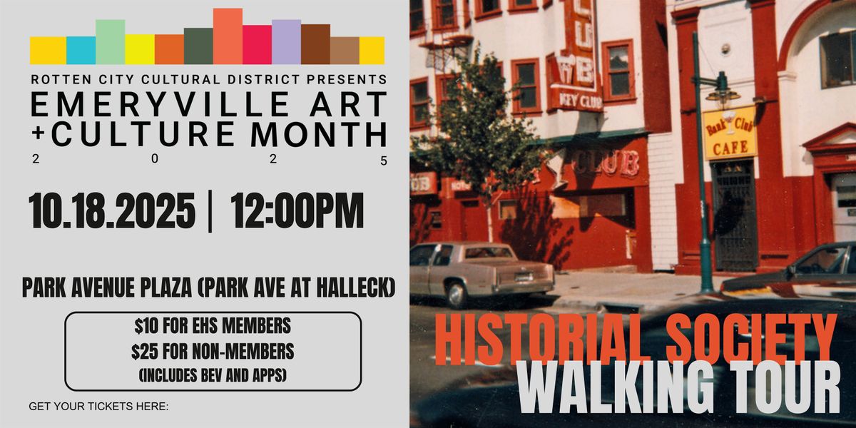 Emeryville Historical Society Guided Walking Tour