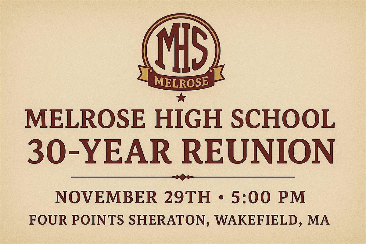 Melrose High School Class of '95 30th Reunion