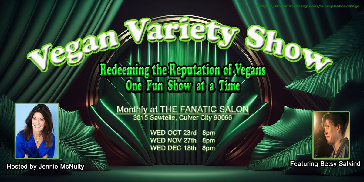 Vegan Variety Show