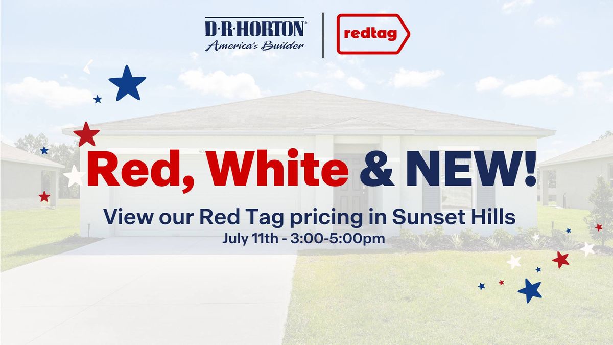 Sunset Hills Red Tag New Home Sales Event! 