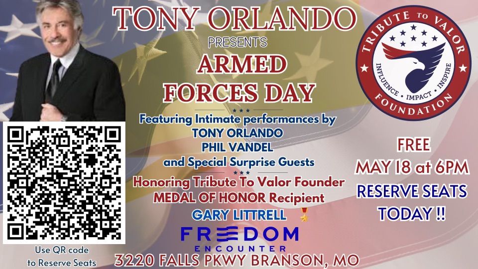 Tony Orlando and Tribute To Valor Foundation Salute Our Armed Forces!