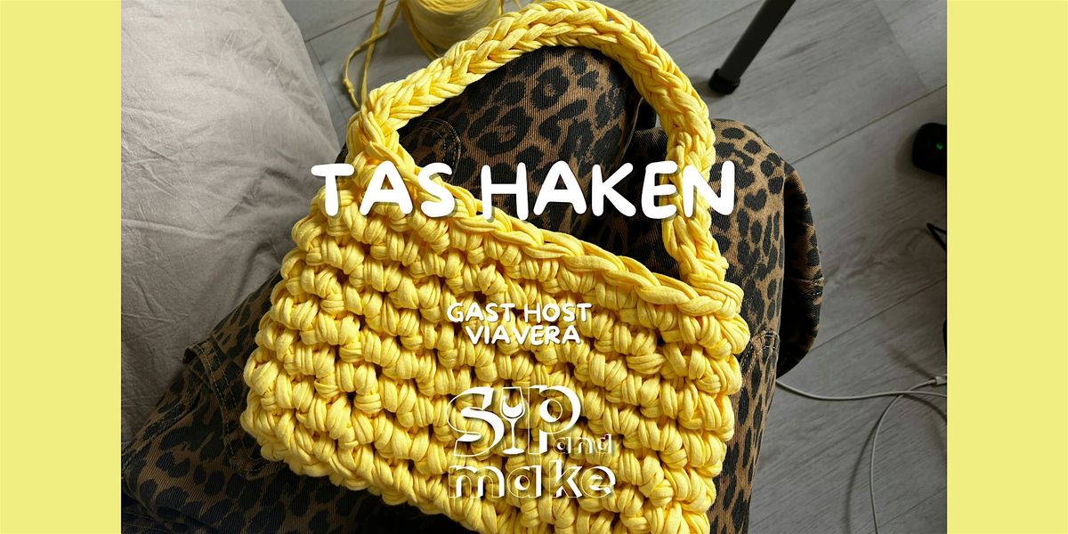 Tas haken - Sip and Make