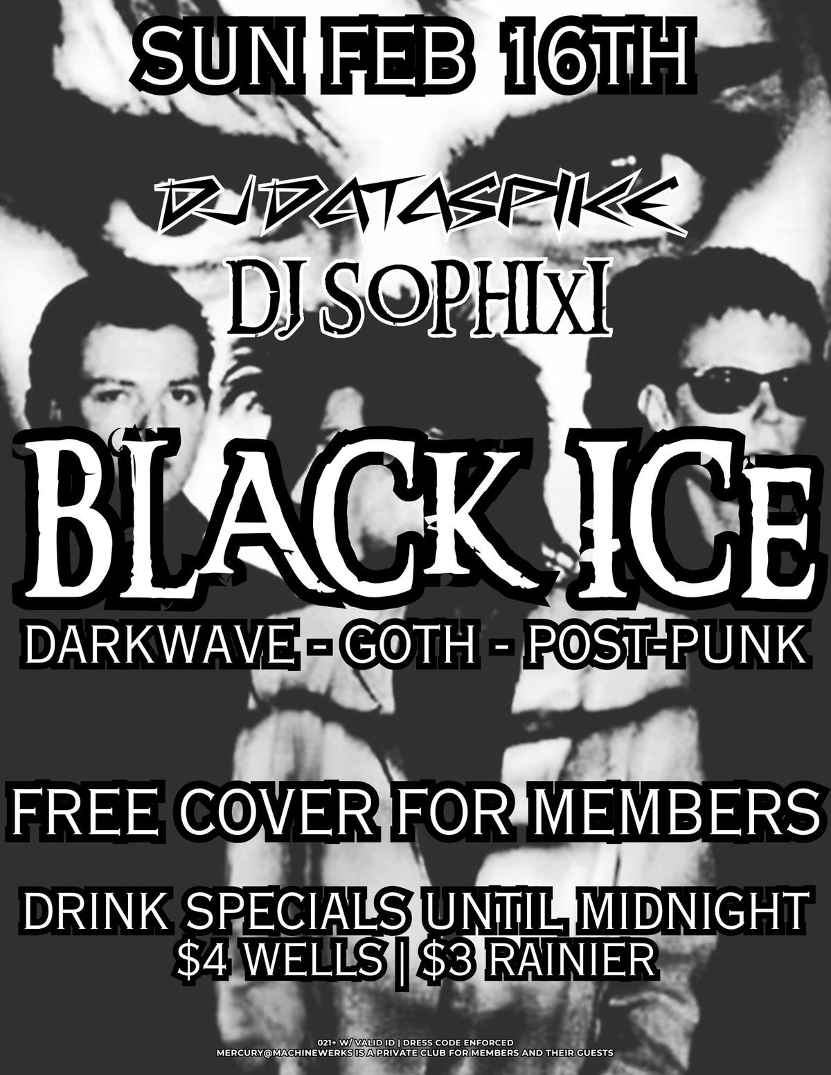 Black Ice - Darkwave\/Goth - Free for Members - Special Guest DJ Sophixi