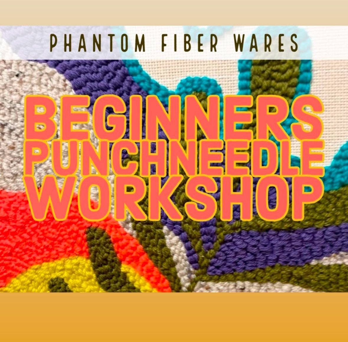 Beginners Punchneedle Workshop! 