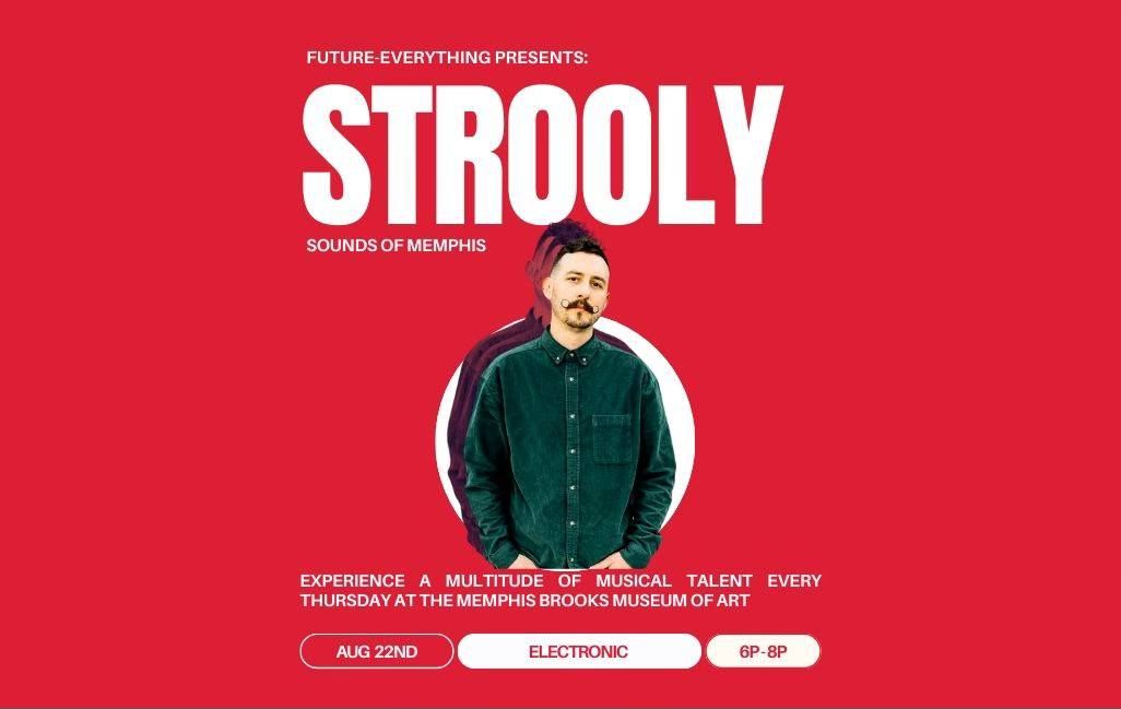 Sounds of Memphis: Strooly presented by Future-Everything