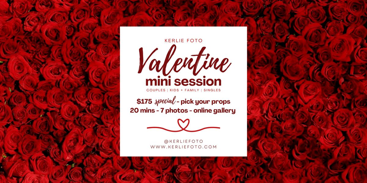 Valentine Mini Session - Customize your shoot!