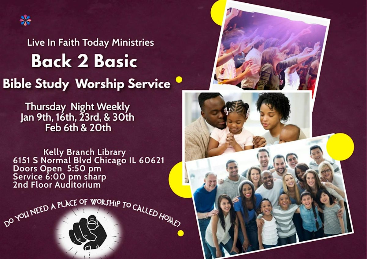 Back 2 Basic Bible Study Worship Service