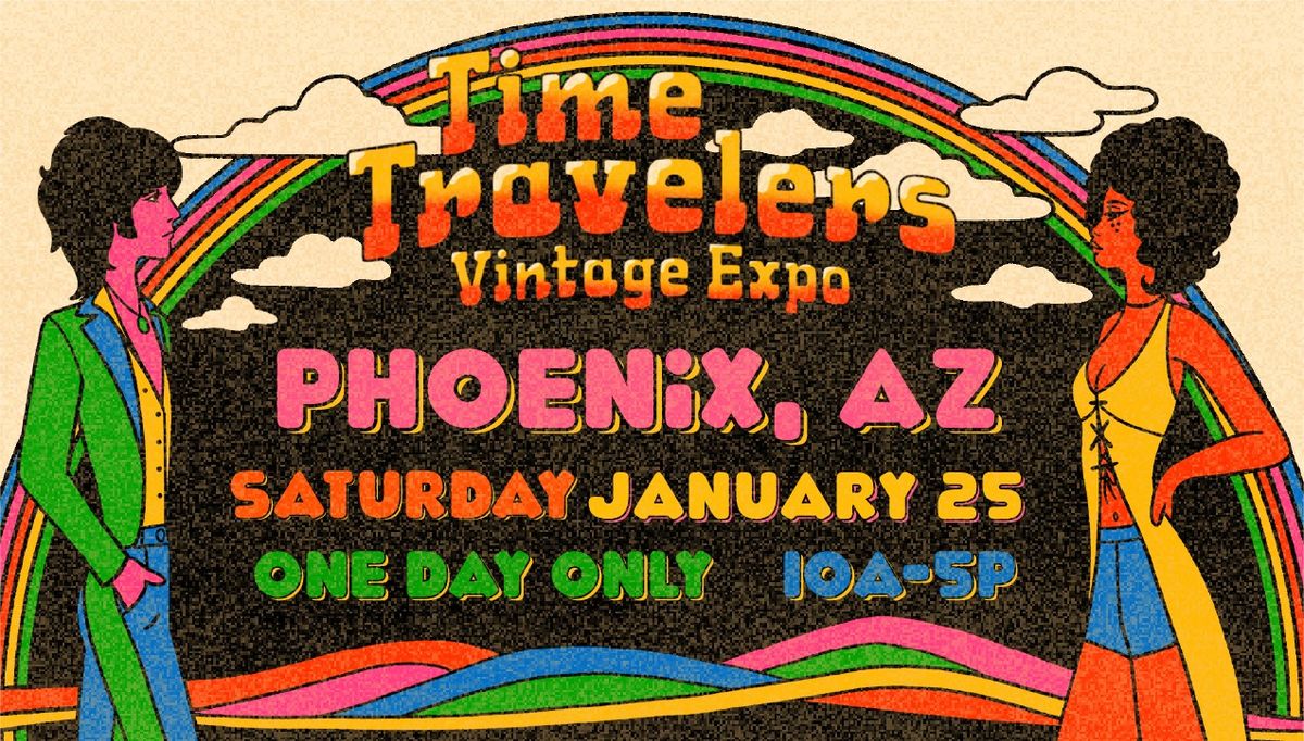 Phoenix Time Travelers Vintage Expo 2025