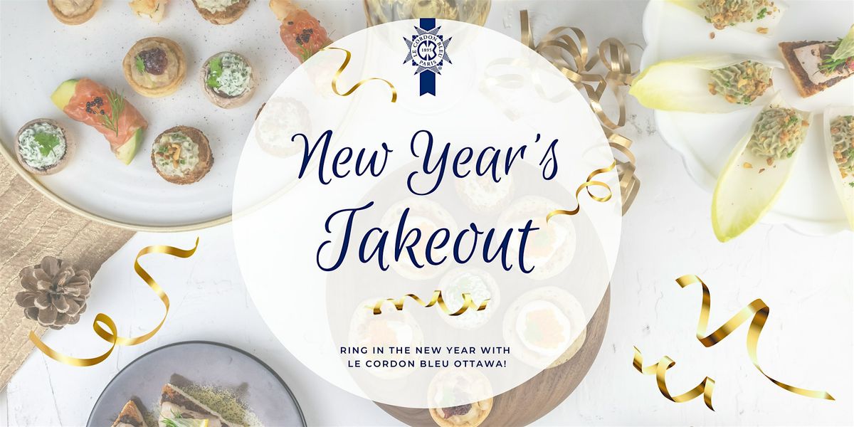 Le Cordon Bleu's New Year's Eve Takeout